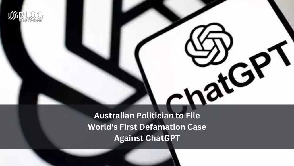 Australian Politician to File World’s First Defamation Case Against ChatGPT
