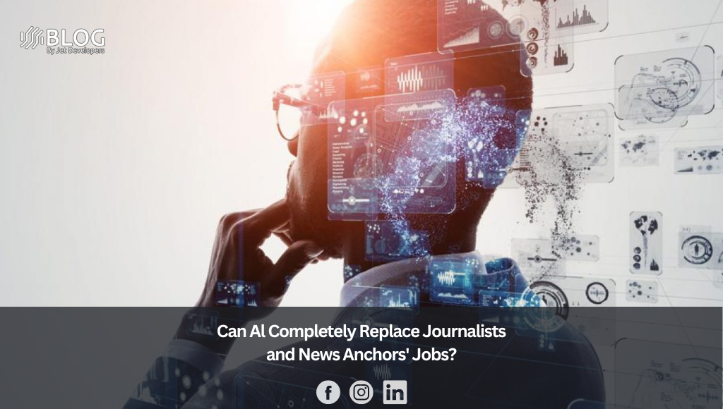 Can AI Completely Replace Journalists and News Anchors