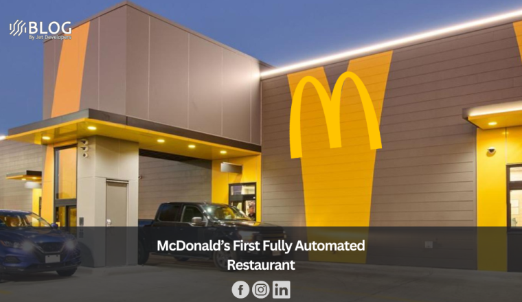 McDonald’s First Fully Automated Restaurant