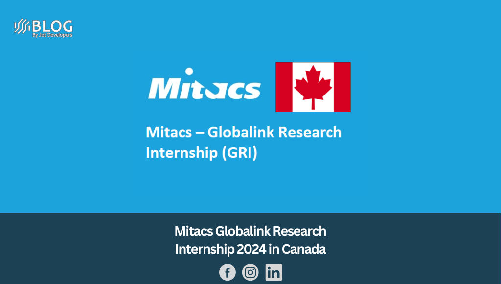 Mitacs Globalink Research Internship 2024 In Canada Fully Funded 
