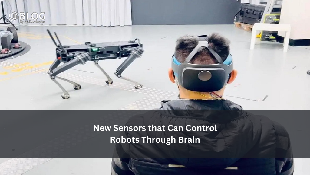 New Sensors that Can Control Robots Through Brain