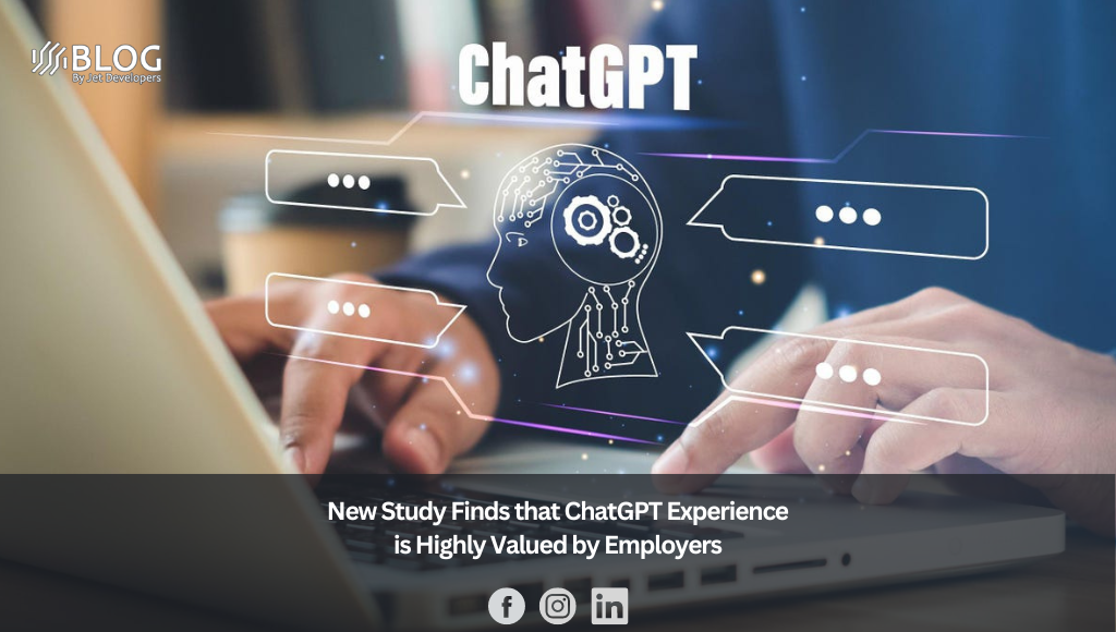 New Study Finds that ChatGPT Experience is Highly Valued by Employers