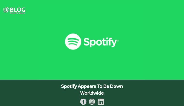 Spotify Appears To Be Down Worldwide