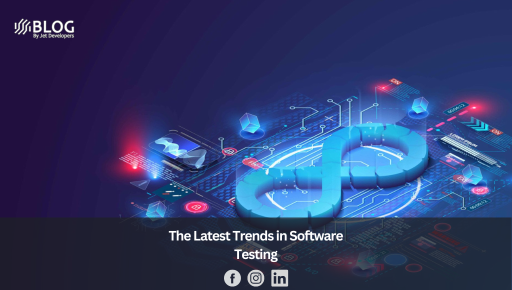 The Latest Trends in Software Testing