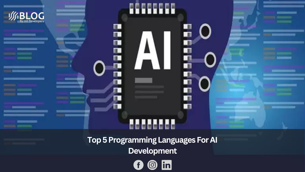Top 5 Programming Languages For AI Development