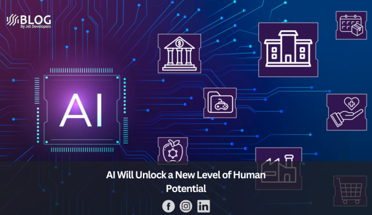AI Will Unlock a New Level of Human Potential