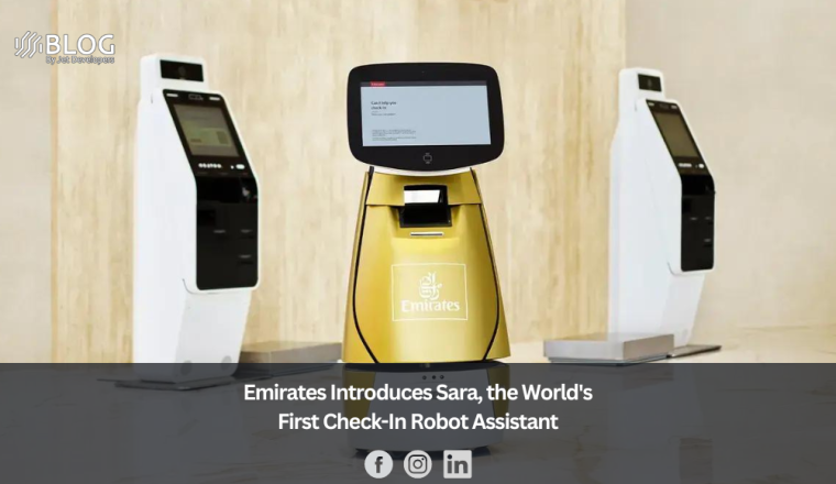 Emirates Introduces Sara, the World's First Check-In Robot Assistant