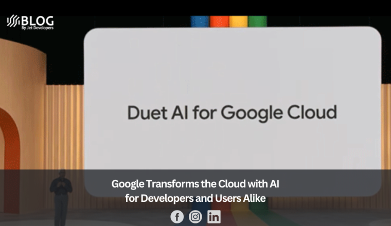 Google Transforms the Cloud with AI for Developers and Users Alike