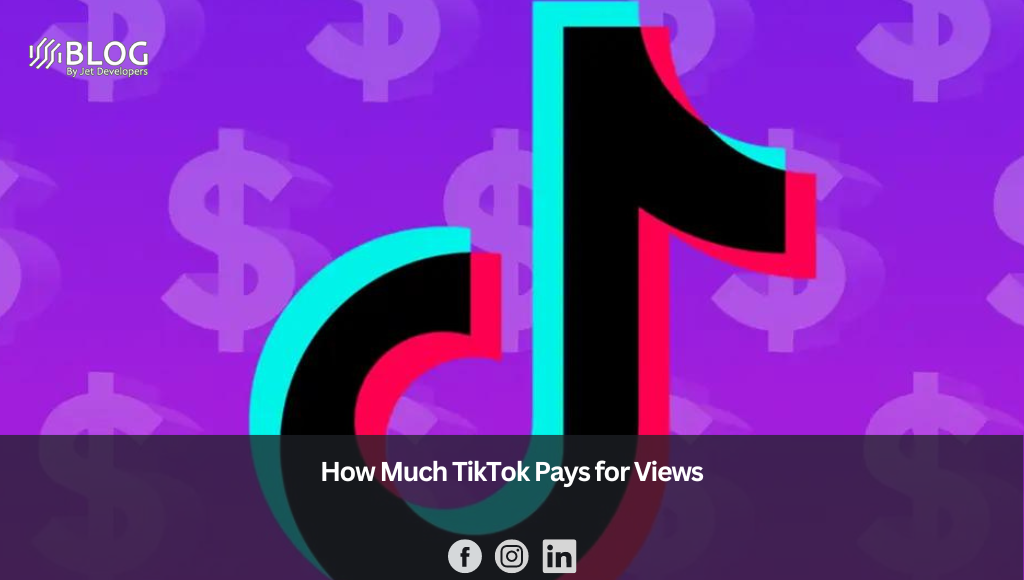 How Much TikTok Pays for Views