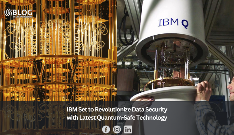 IBM Set to Revolutionize Data Security with Latest Quantum-Safe Technology