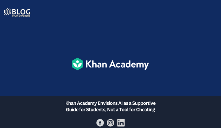 Khan Academy Envisions AI as a Supportive Guide for Students, Not a Tool for Cheating