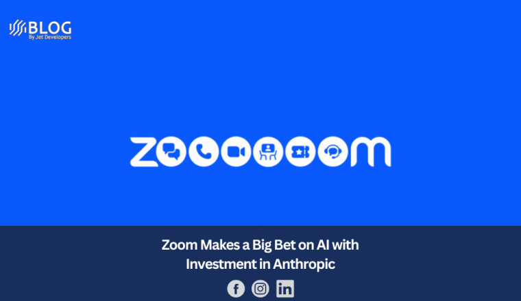Zoom Makes a Big Bet on AI with Investment in Anthropic