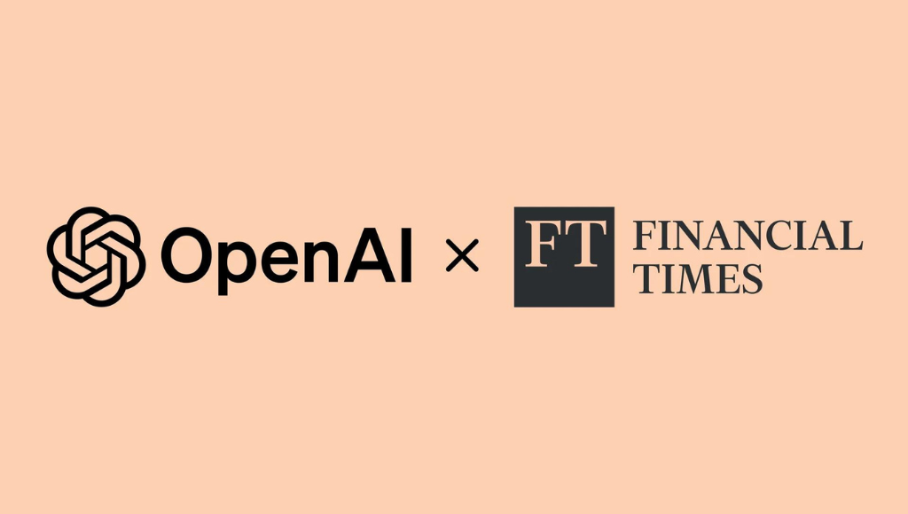 OpenAI Partnership with Financial Times to Elevate ChatGPT’s Journalism Capabilities
